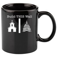 Build This Wall Separation Church State Usa 11oz C Handle Ceramic Mug