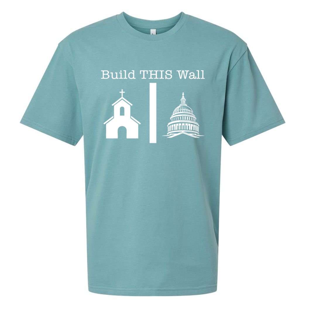 Build This Wall Separation Church State Usa Sueded Cloud Jersey T-Shirt