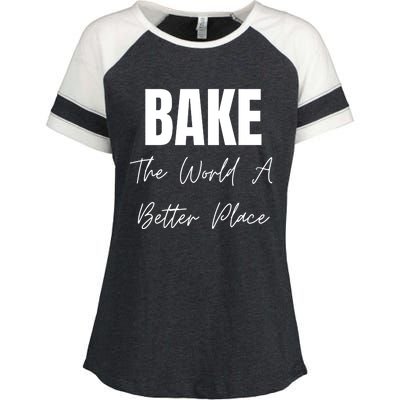 Bake The World A Better Place Gift Enza Ladies Jersey Colorblock Tee