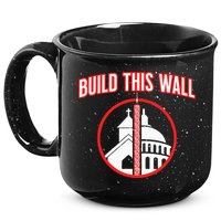 Build This Wall Separation Of Church And State 15oz Campfire Ceramic Mug