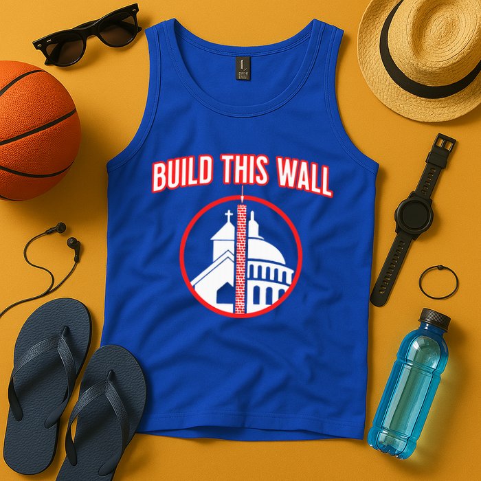 Build This Wall Separation Of Church And State Tank Top