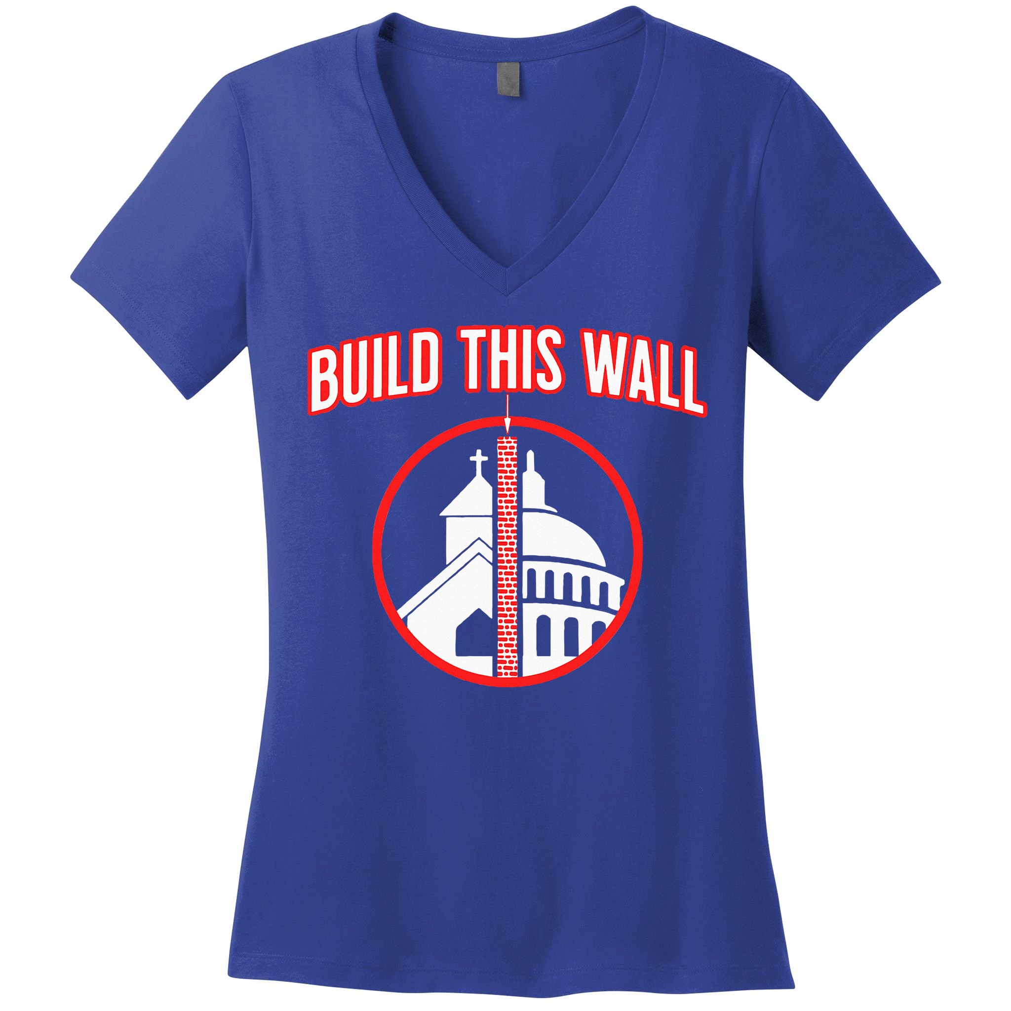 Build This Wall Separation Of Church And State Women's V-Neck T-Shirt