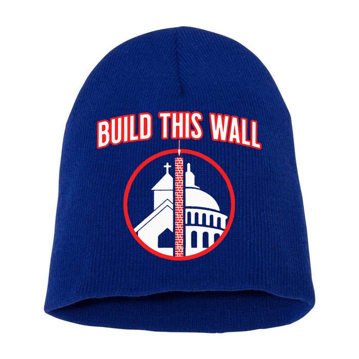 Build This Wall Separation Of Church And State Short Acrylic Beanie