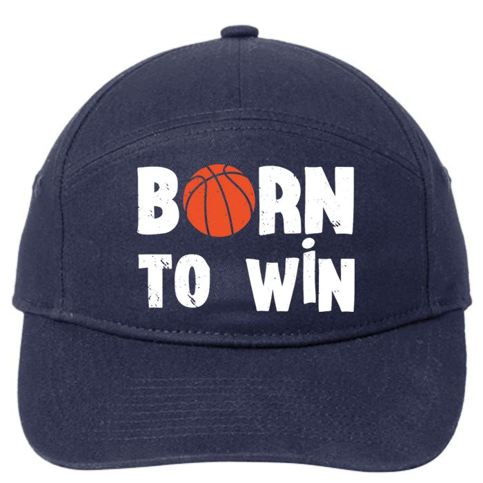 Born To Win Basketball Bball Baller Playing Basketball 7-Panel Snapback Hat