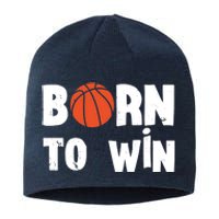 Born To Win Basketball Bball Baller Playing Basketball Sustainable Beanie