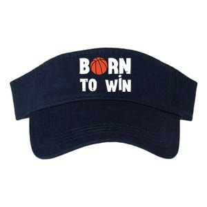 Born To Win Basketball Bball Baller Playing Basketball Valucap Bio-Washed Visor