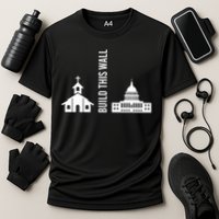 Build This Wall Ironic Separate Church And State Cooling Performance Crew T-Shirt