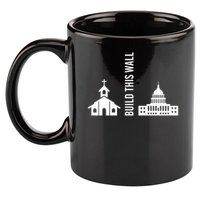 Build This Wall Ironic Separate Church And State 11oz C Handle Ceramic Mug