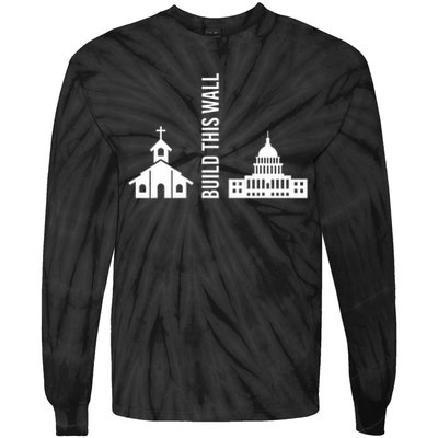 Build This Wall Ironic Separate Church And State Tie-Dye Long Sleeve Shirt