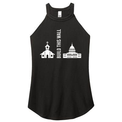 Build This Wall Ironic Separate Church And State Women's Perfect Tri Rocker Tank