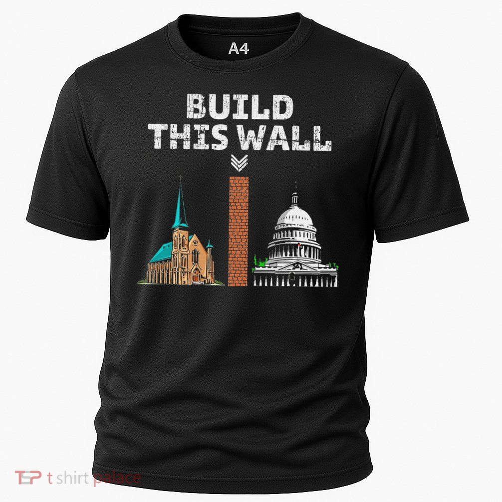 Build This Wall Separate Church And State Performance Shirt