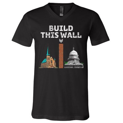 Build This Wall Separate Church And State V-Neck T-Shirt