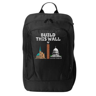 Build This Wall Separate Church And State City Backpack