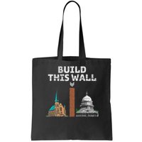 Build This Wall Separate Church And State Bag