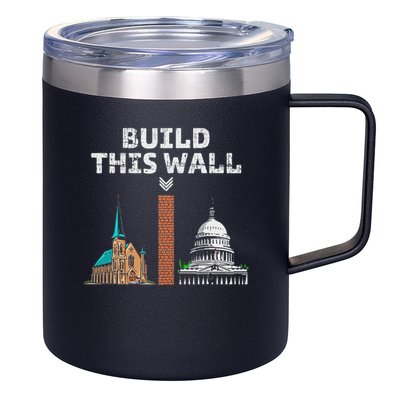 Build This Wall Separate Church And State 12oz Stainless Steel Coffee Mug