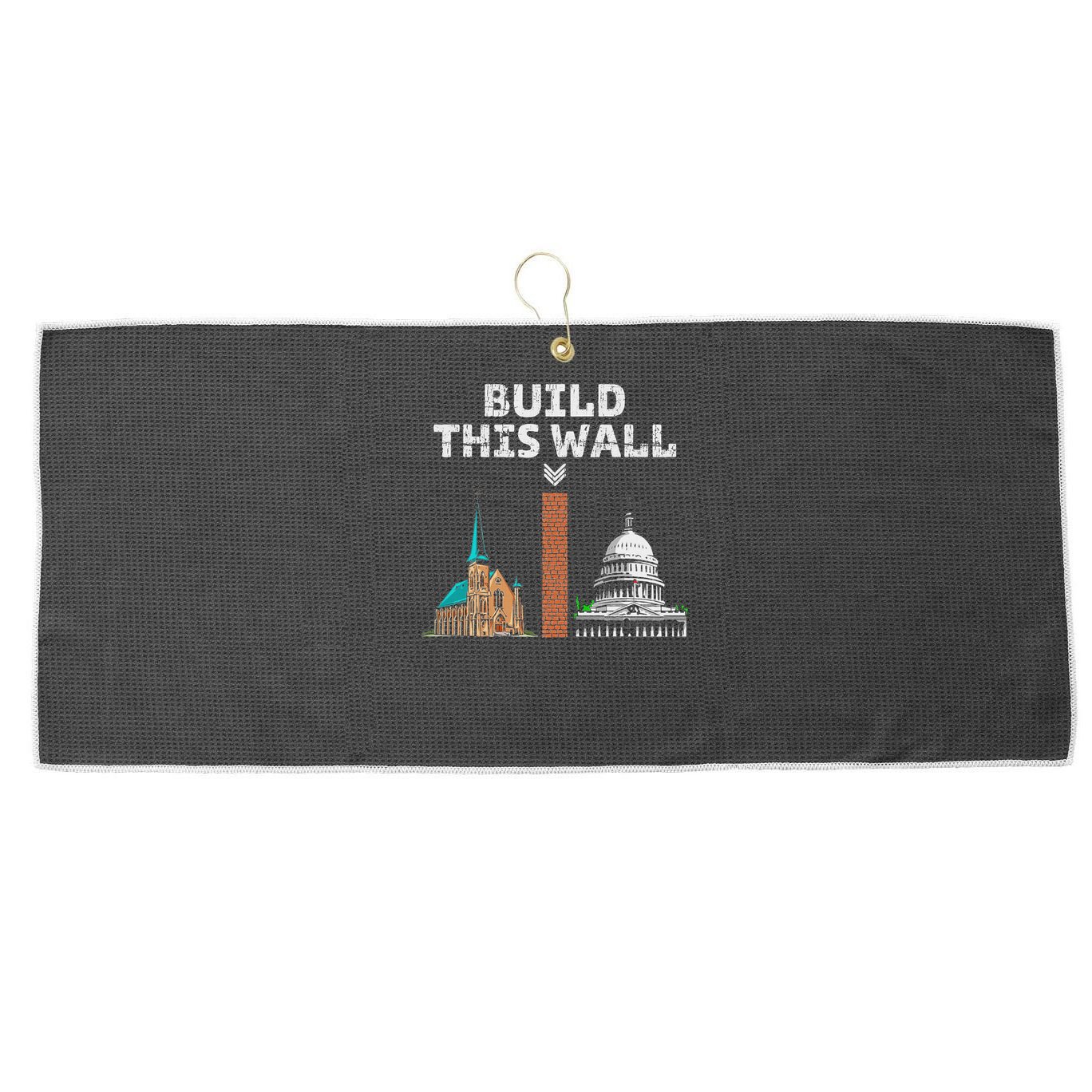 Build This Wall Separate Church And State Large Microfiber Waffle Golf Towel