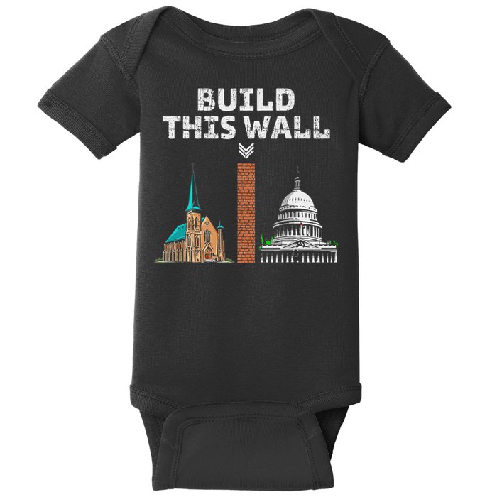 Build This Wall Separate Church And State Baby Bodysuit