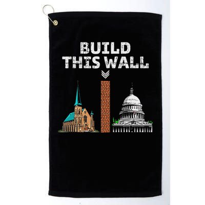 Build This Wall Separate Church And State Golf Towel