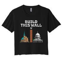 Build This Wall Separate Church And State Crop Top