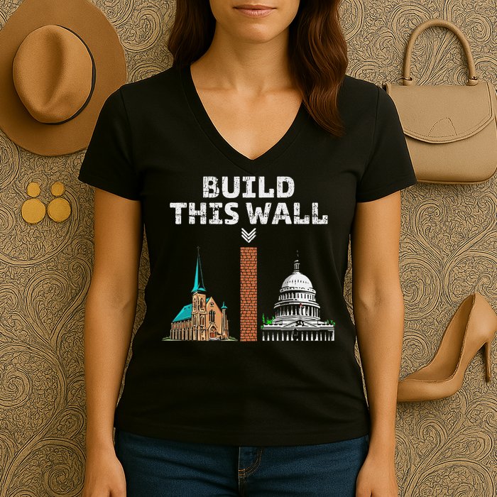 Build This Wall Separate Church And State Women's V-Neck T-Shirt