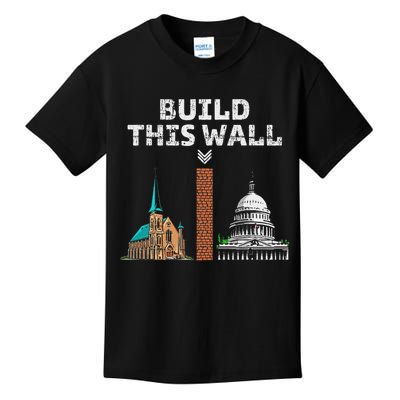 Build This Wall Separate Church And State Kids T-Shirt