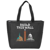 Build This Wall Separate Church And State Zip Tote Bag