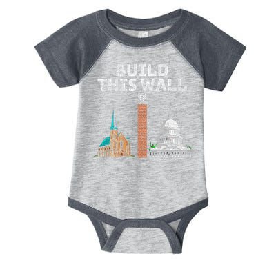 Build This Wall Separate Church And State Infant Baby Jersey Bodysuit