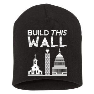 Build This Wall Church And State Usa Short Acrylic Beanie