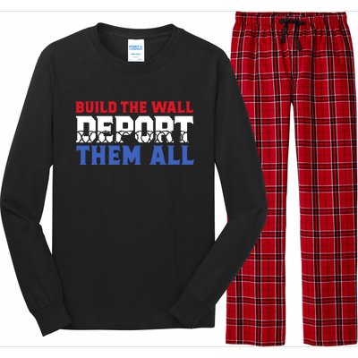 Build The Wall Deport Them All Long Sleeve Pajama Set