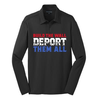 Build The Wall Deport Them All Silk Touch Performance Long Sleeve Polo