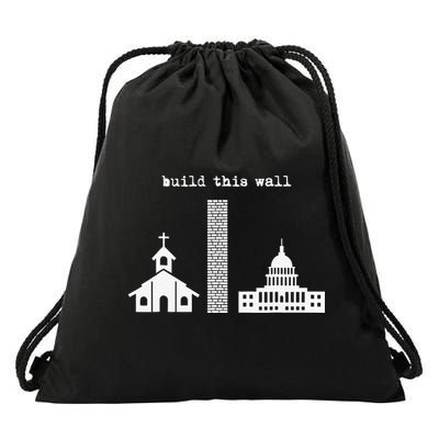 Build This Wall Ironic Separate Church and State Drawstring Bag