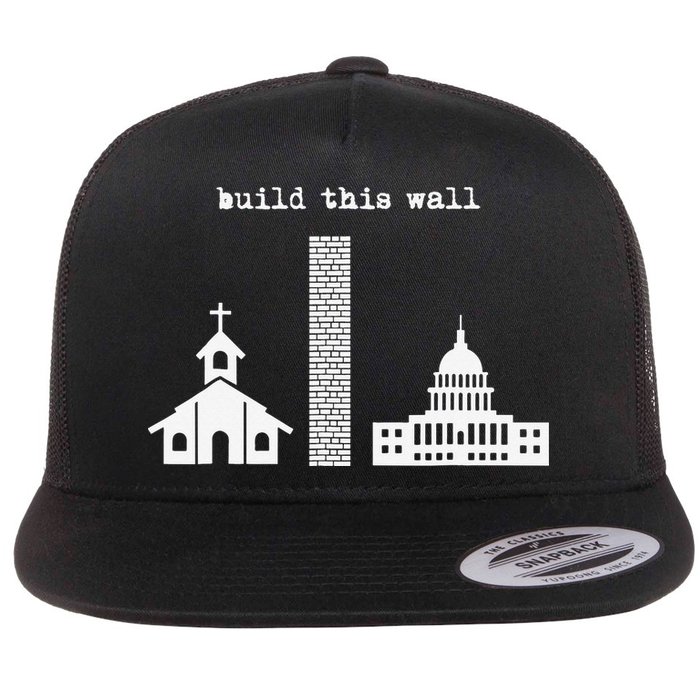 Build This Wall Ironic Separate Church and State Flat Bill Trucker Hat