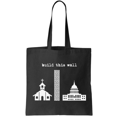 Build This Wall Ironic Separate Church and State Bag