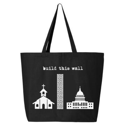 Build This Wall Ironic Separate Church and State 25L Jumbo Tote