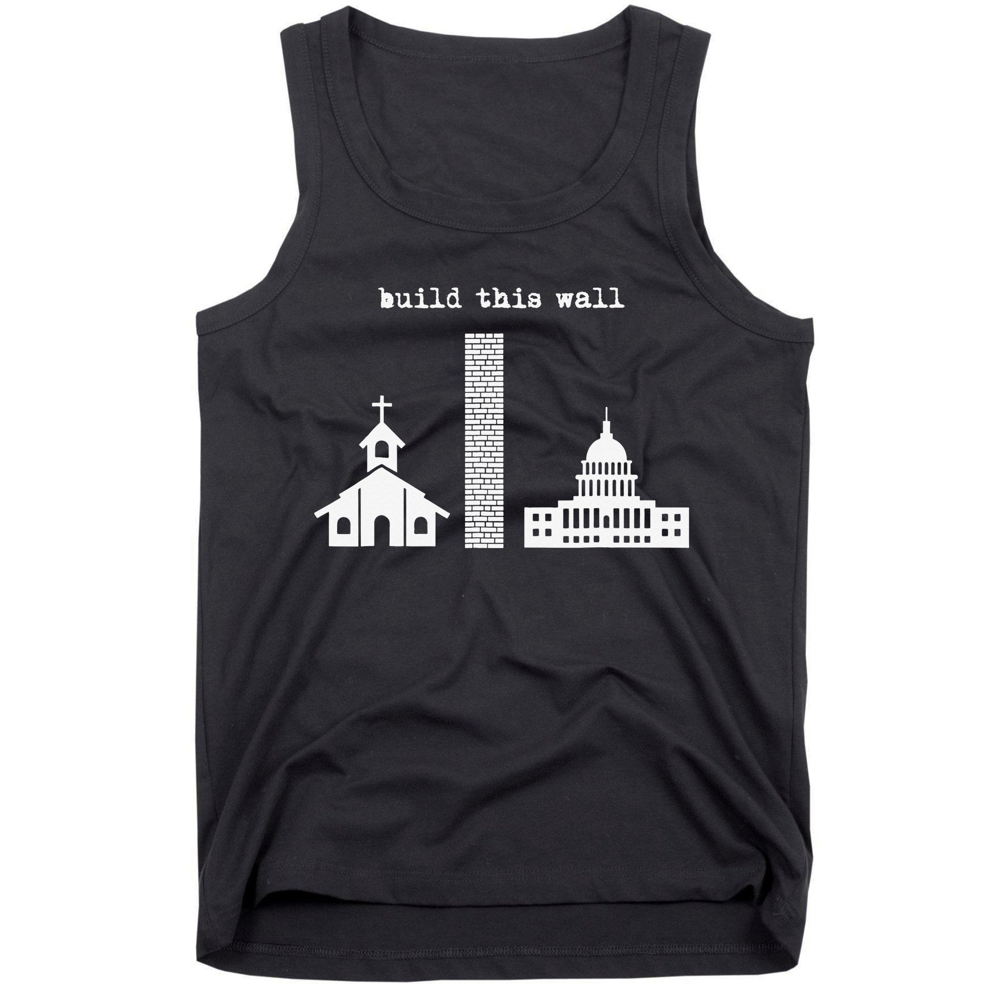 Build This Wall Ironic Separate Church and State Tank Top