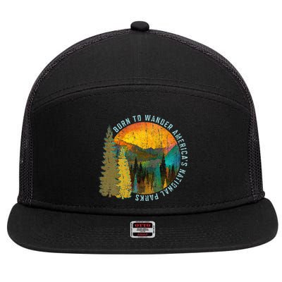 Born To Wander Americas National Parks 7 Panel Mesh Trucker Snapback Hat