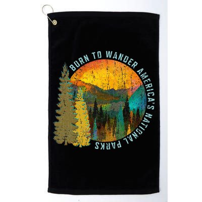 Born To Wander Americas National Parks Golf Towel