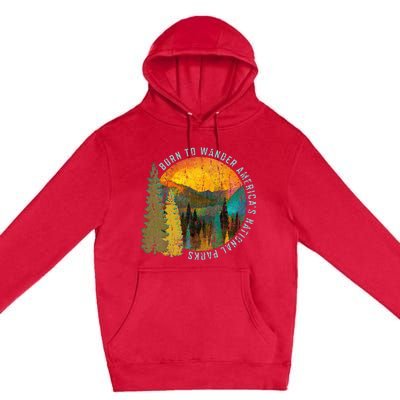 Born To Wander Americas National Parks Premium Pullover Hoodie