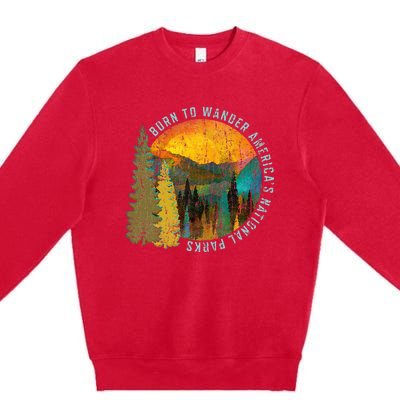 Born To Wander Americas National Parks Premium Crewneck Sweatshirt