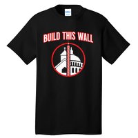 Build This Wall Separation Of Church And State Tall T-Shirt