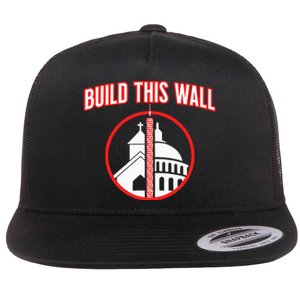 Build This Wall Separation Of Church And State Flat Bill Trucker Hat