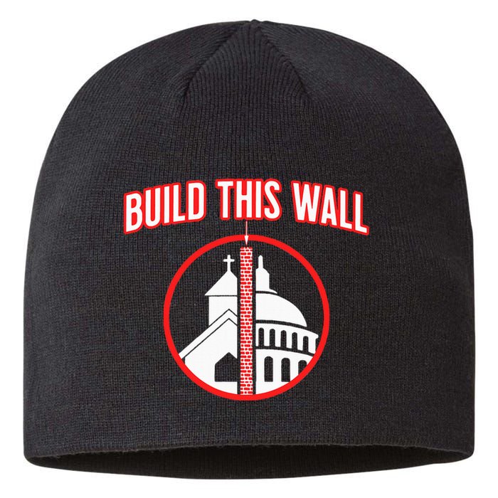 Build This Wall Separation Of Church And State Sustainable Beanie