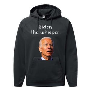 Biden The Whisper Funny Anti Joe Biden Performance Fleece Hoodie