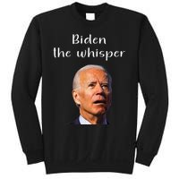 Biden The Whisper Funny Anti Joe Biden Sweatshirt