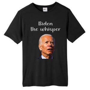 Biden The Whisper Funny Anti Joe Biden Tall Fusion ChromaSoft Performance T-Shirt