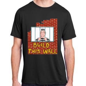 Build This Wall Lock Him Up Anti Trump Impeachment 45 Adult ChromaSoft Performance T-Shirt