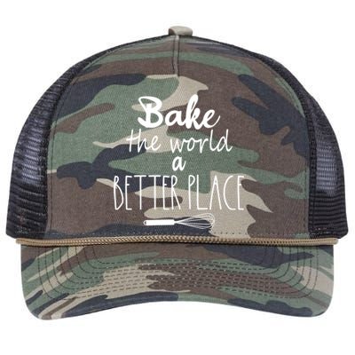 Bake The World A Better Place I Funny Baking Baker Cooking Gift Retro Rope Trucker Hat Cap