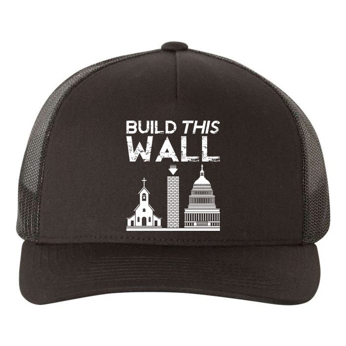 Build This Wall Separation Of Church And State Usa Yupoong Adult 5-Panel Trucker Hat