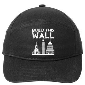 Build This Wall Separation Of Church And State Usa 7-Panel Snapback Hat