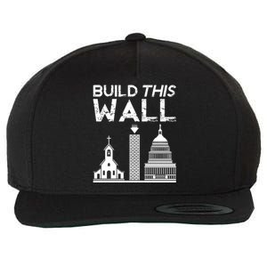 Build This Wall Separation Of Church And State Usa Wool Snapback Cap